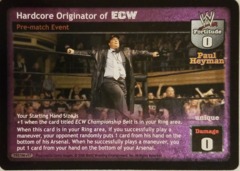 Hardcore Originator of ECW